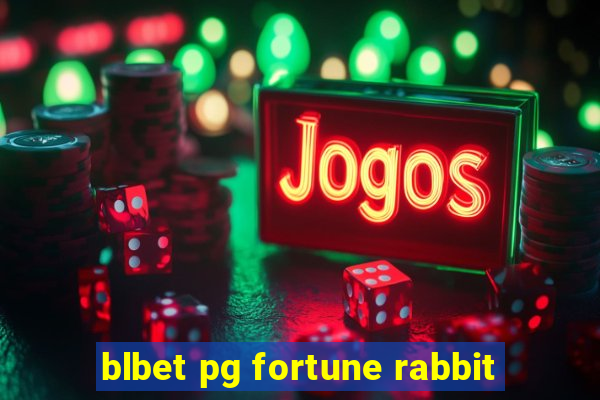 blbet pg fortune rabbit